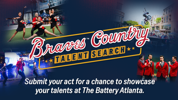 Braves Country Talent Search