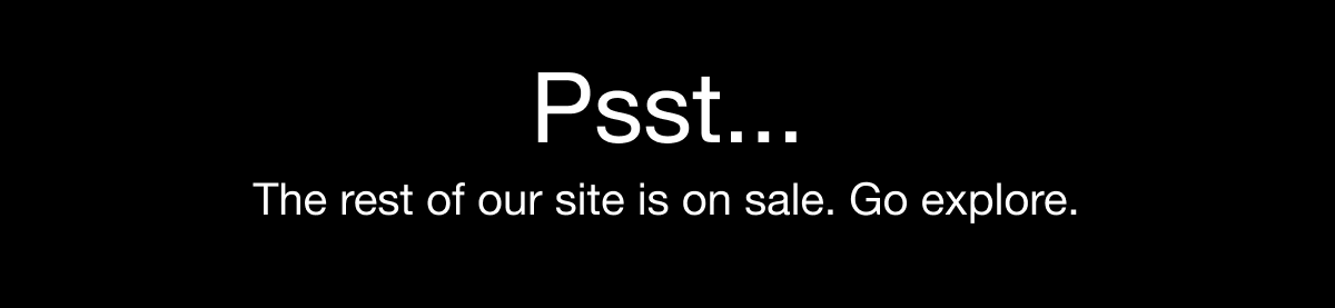 The rest of our site is on sale. 