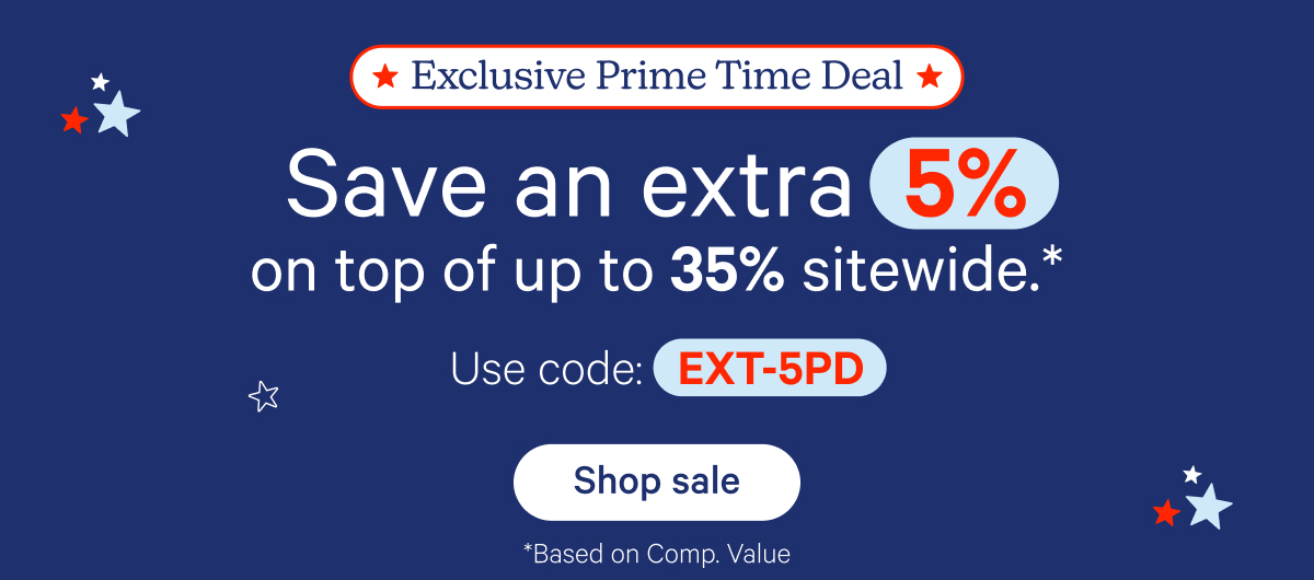 Exclusive Prime time Deal