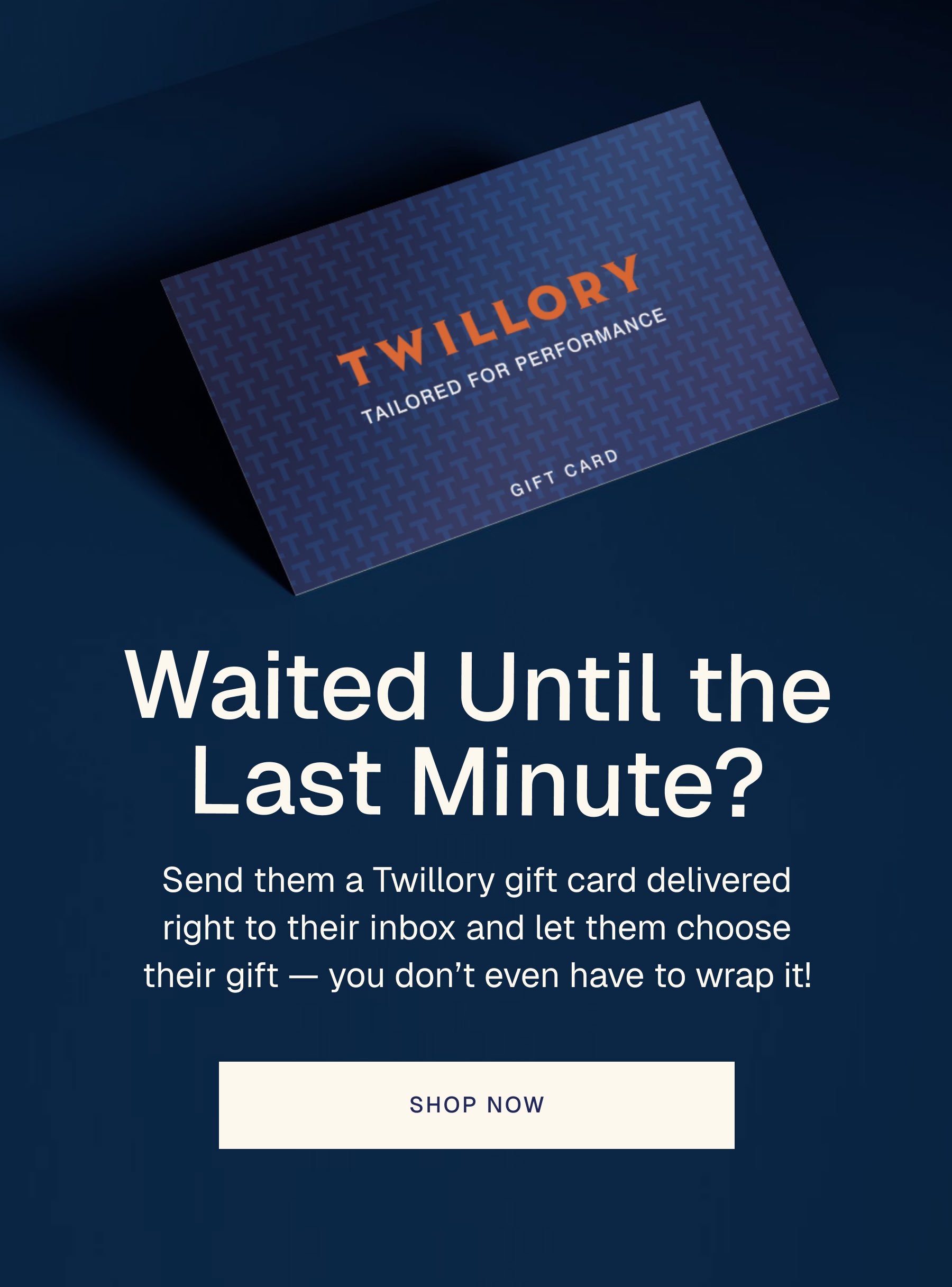 TWILLORY | Waited Until the Last Minute?