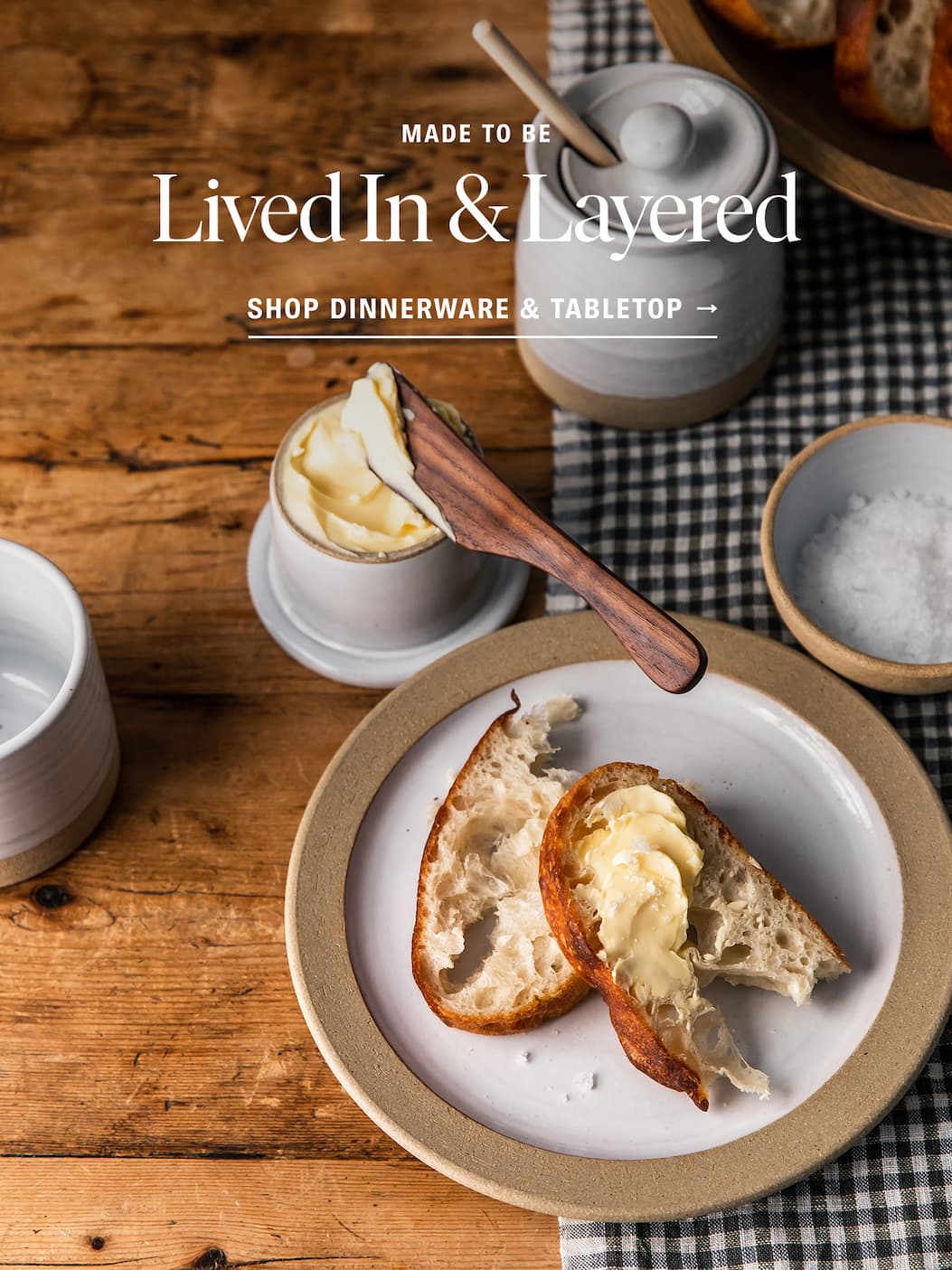 Made to Be Lived In & Layered: Shop Dinnerware & Tabletop