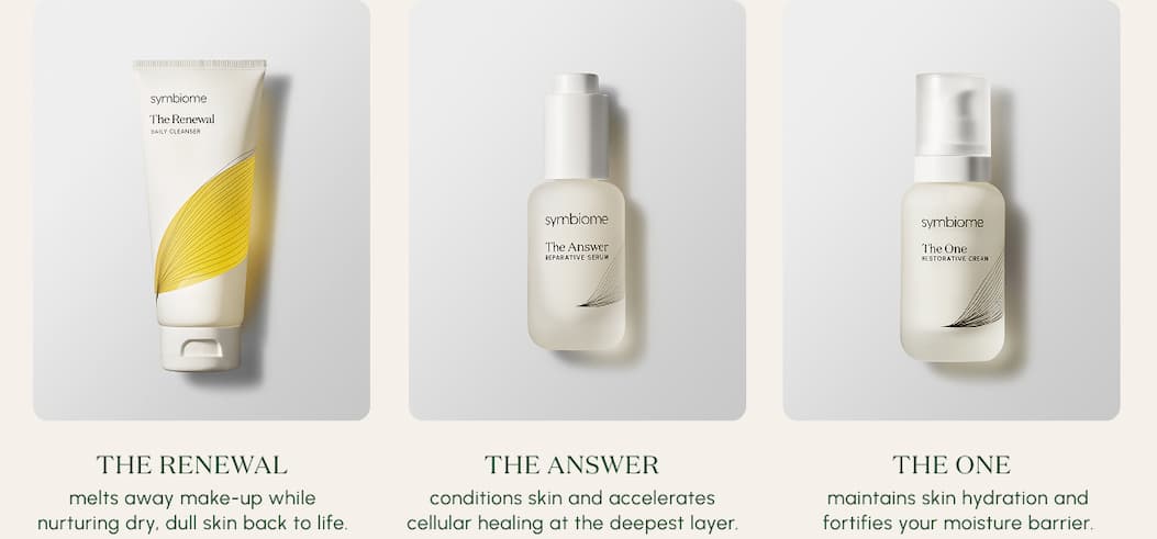 The Renewal melts away make-up while nurturing dry, dull skin back to life. The Answer conditions skin and accelerates cellular healing at the deepest layer. The One maintains skin hydration and fortifies your moisture barrier.