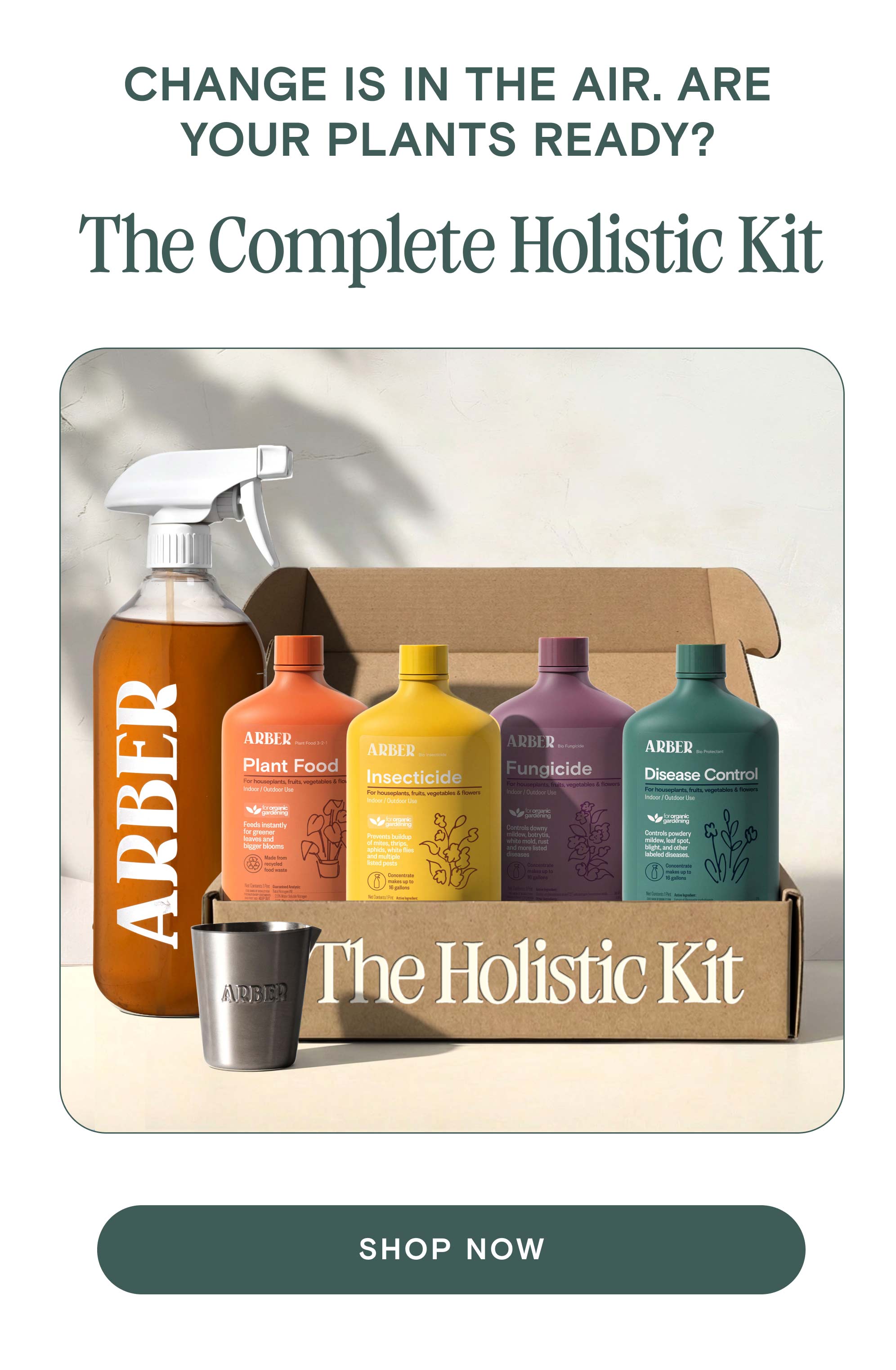 Change is in the Air. Are Your Plants Ready? The Complete Holistic Kit