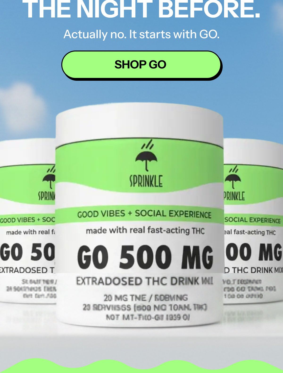 Containers of THC drink mix with green and white labels.
