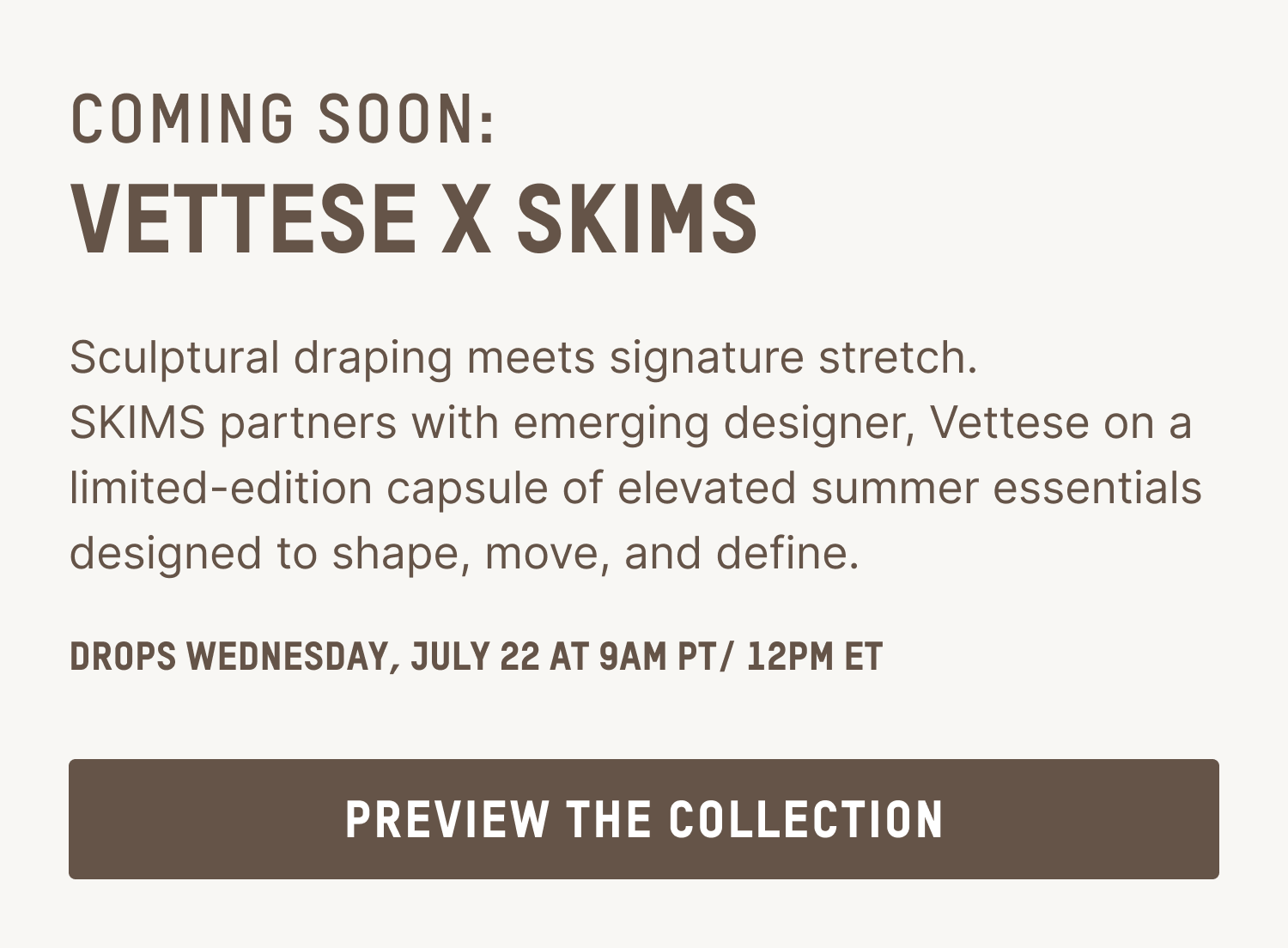 PREVIEW THE COLLECTION