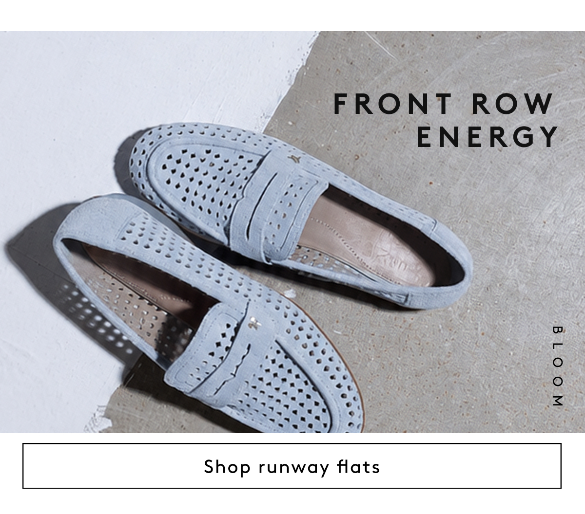 Front Row Energy | Shop Runway Flats