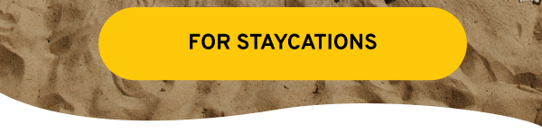for staycations