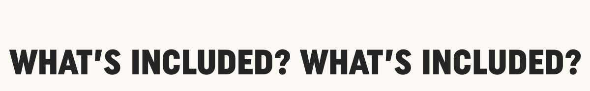 What's included?