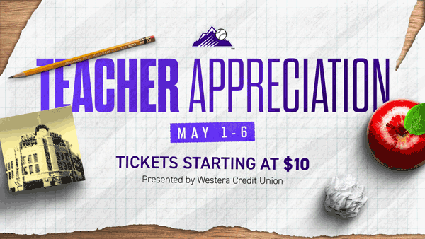 Teacher Appreciation May 1-6 - Buy Tickets