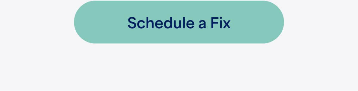 Schedule&nbsp;a Fix
