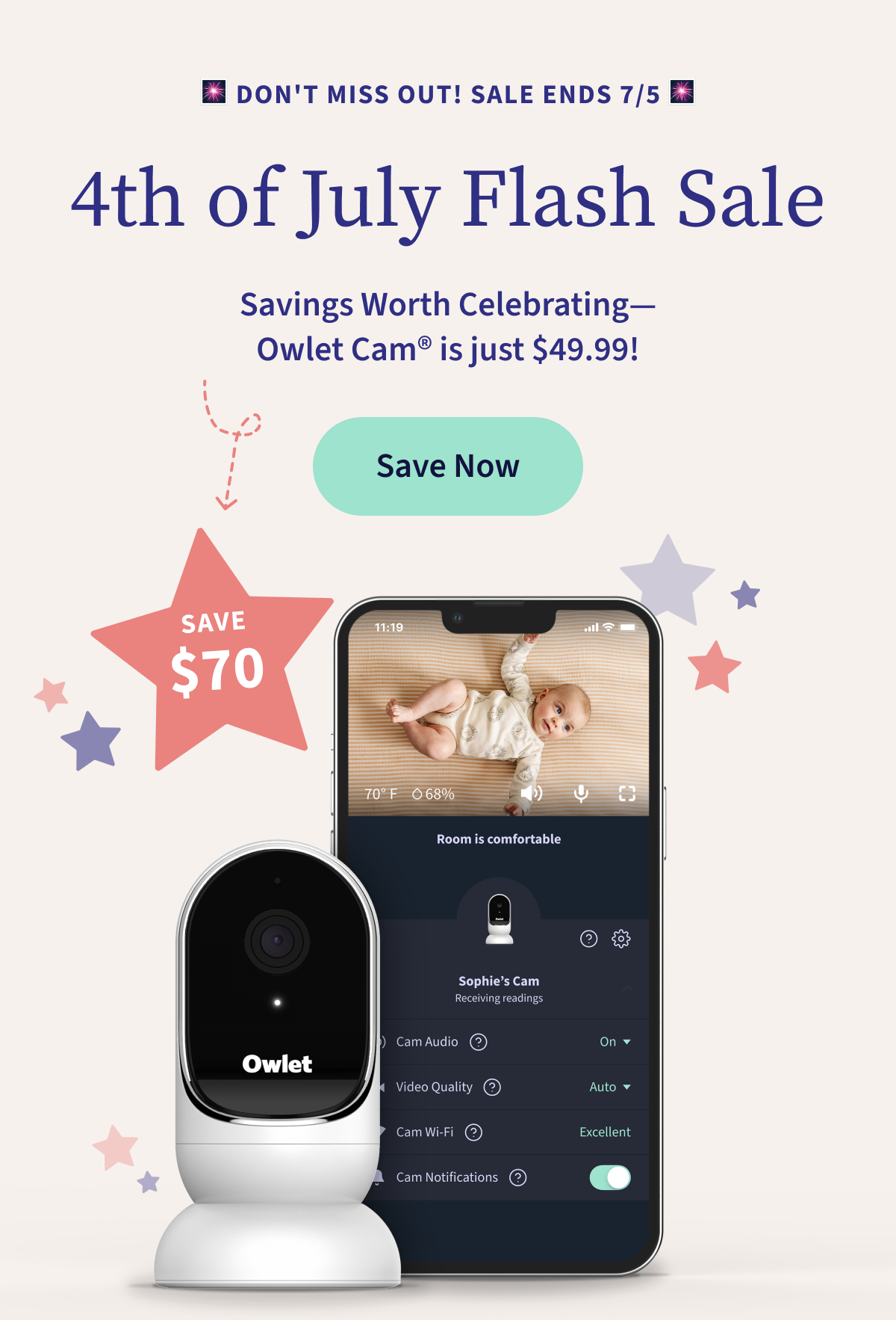Don't Miss Out! Sale Ends 7/5 | 4th of July Flash Sale | Savings Worth Celebrating–Owlet Cam® is just $49.99 | Save Now