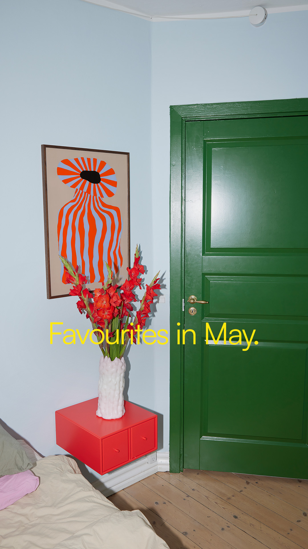 Favourites in May.