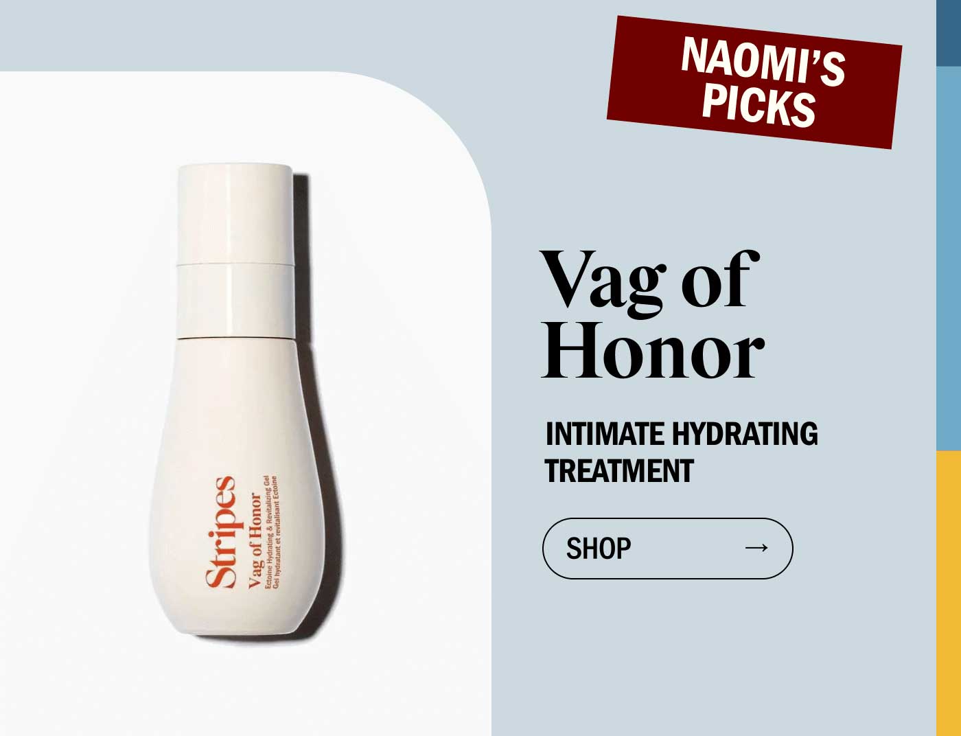 Vag of Honor. INTIMATE HYDRATING TREATMENT -- SHOP