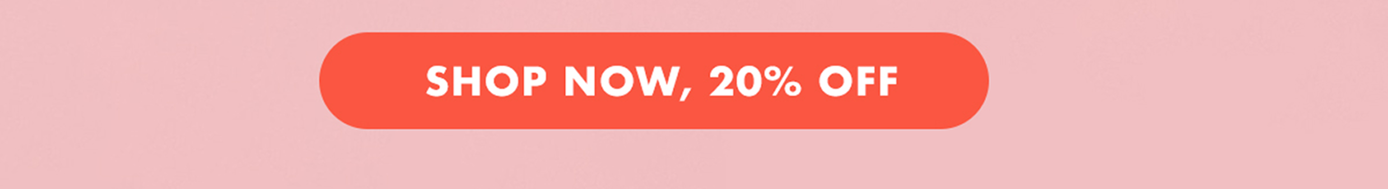 shop now 20% off 
