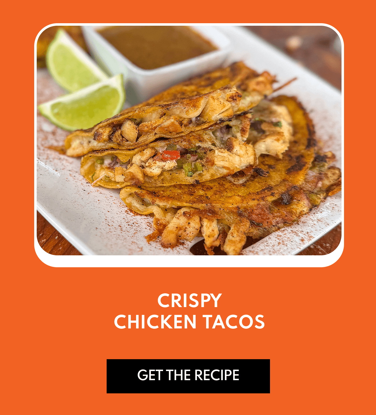 Crispy Chicken Tacos