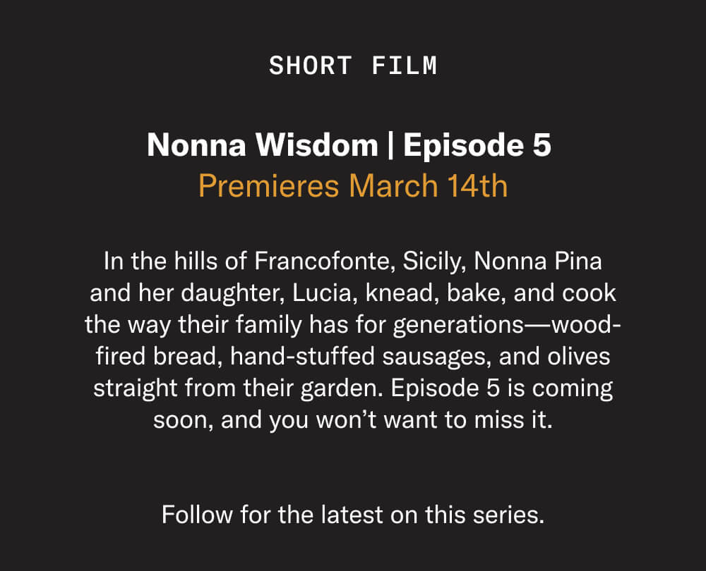 Nonna Wisdom Episode 5. Premieres March 14th.