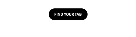 FIND YOUR TAB