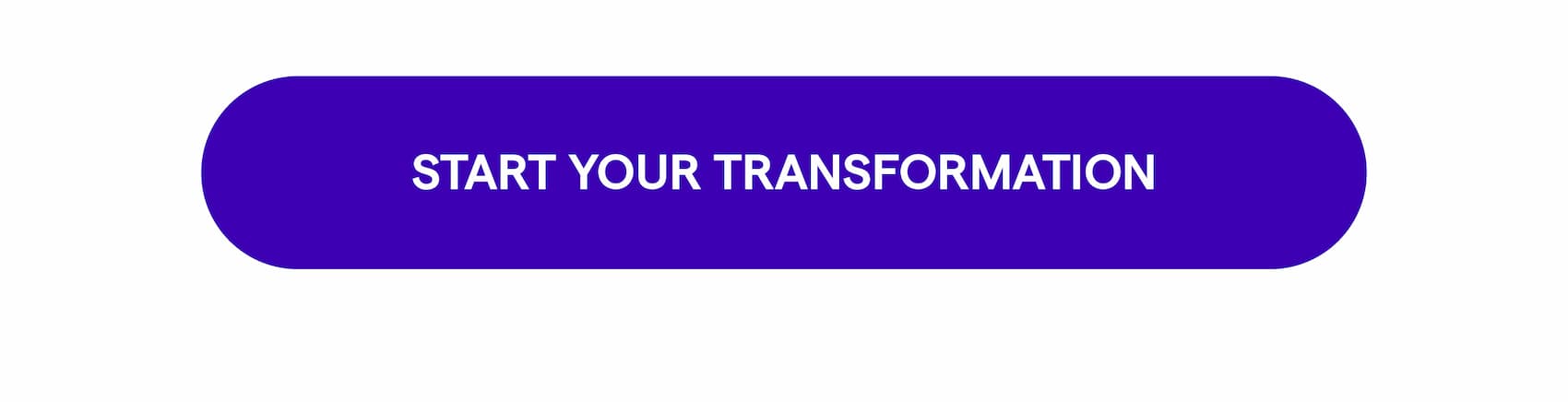 Start your transformation 
