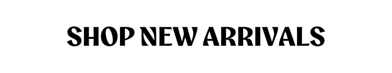 Shop New Arrivals