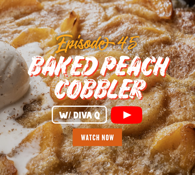Episode 45: Baked Peach Cobbler w/ Diva Q