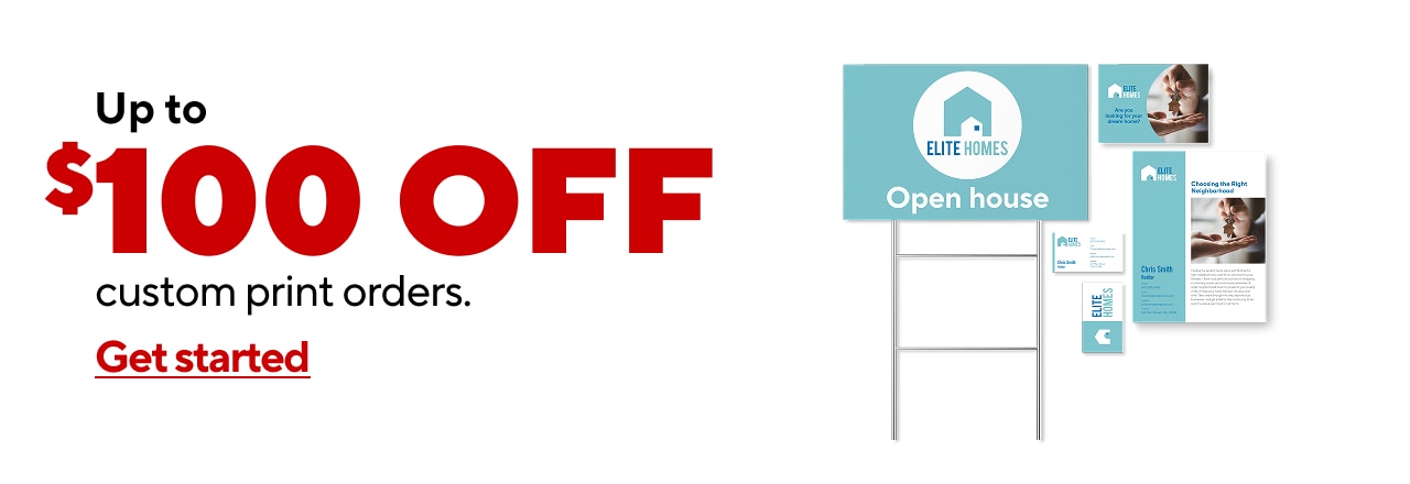 Up to $100 off custom print orders