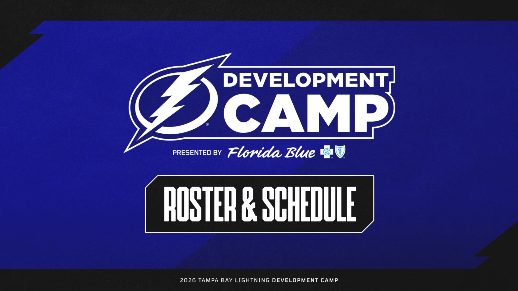 DEVELOPMENT CAMP SCHEDULE AND ROSTER