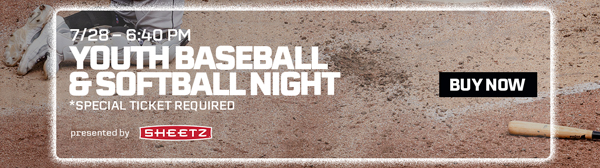 Youth Baseball and Softball Night, presented by Sheetz | July 28 vs. Dbacks | Special Ticket Required | BUY NOW