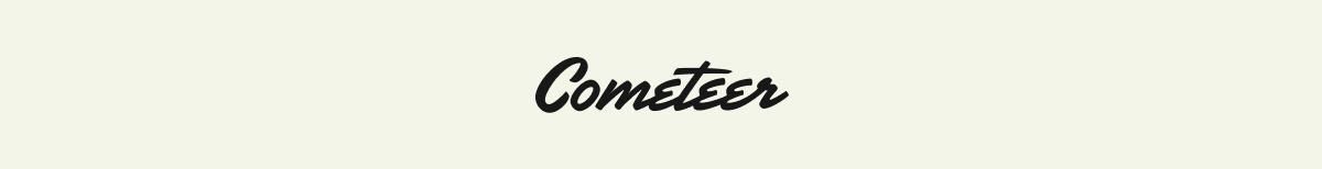 Cometeer