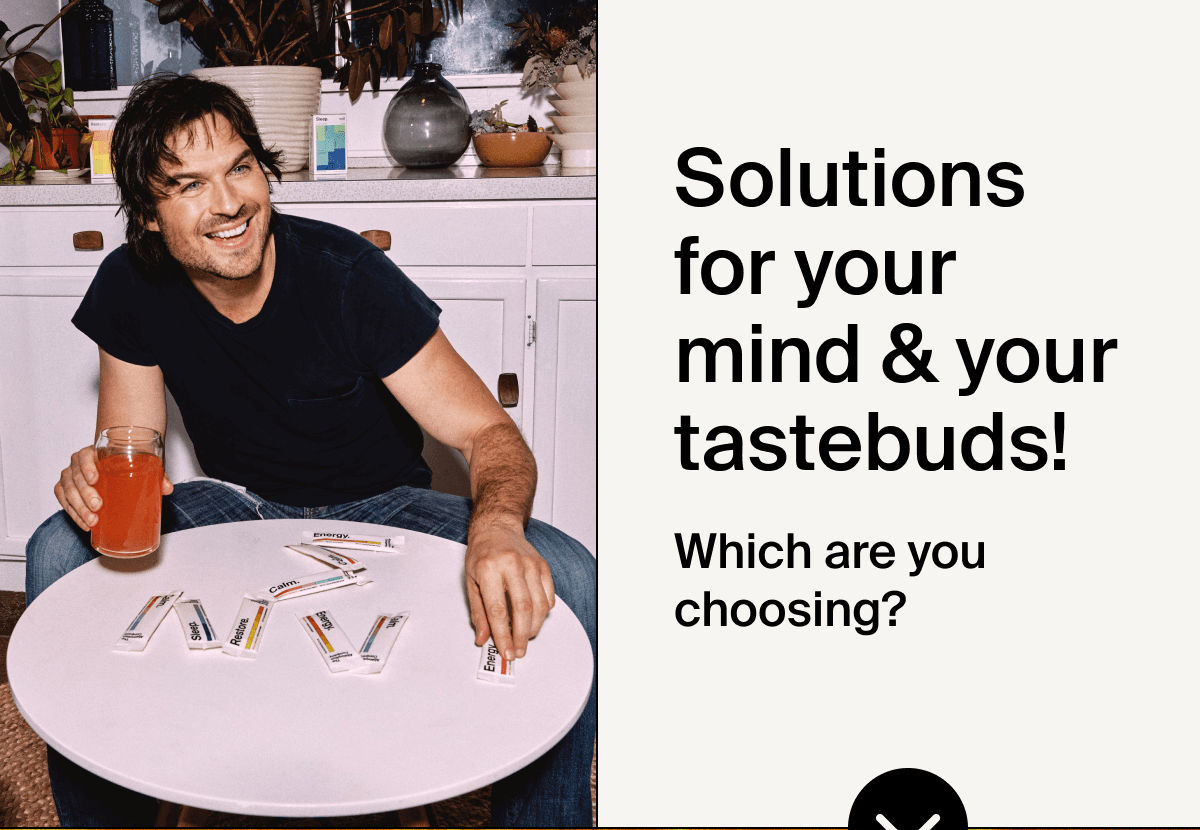 Solutions for your mind & your tastebuds! | Which are you choosing?