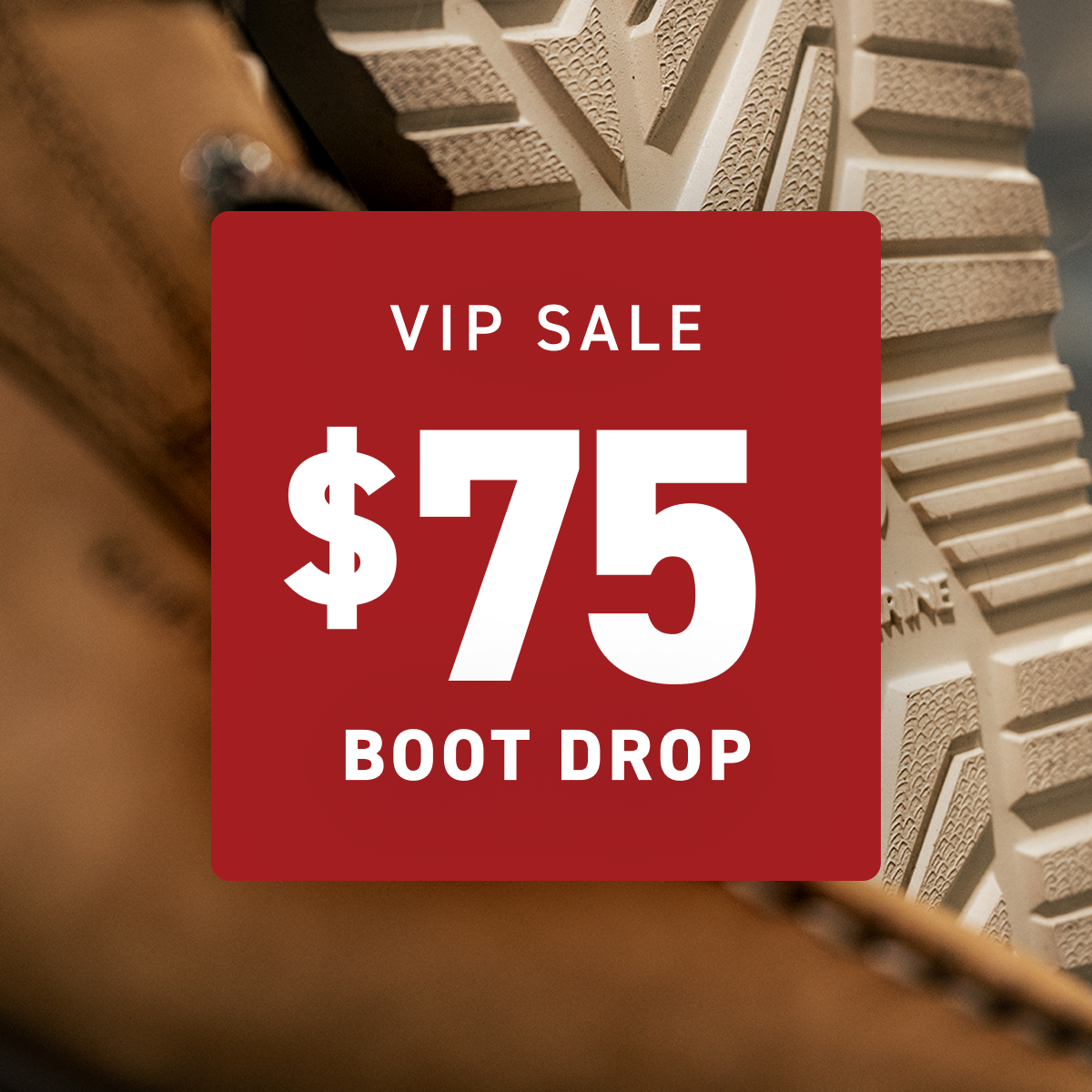 Wolverine - VIP SALE $75 BOOT DROP.