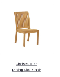 Kingsley Bate Chelsea Teak Dining Side Chair