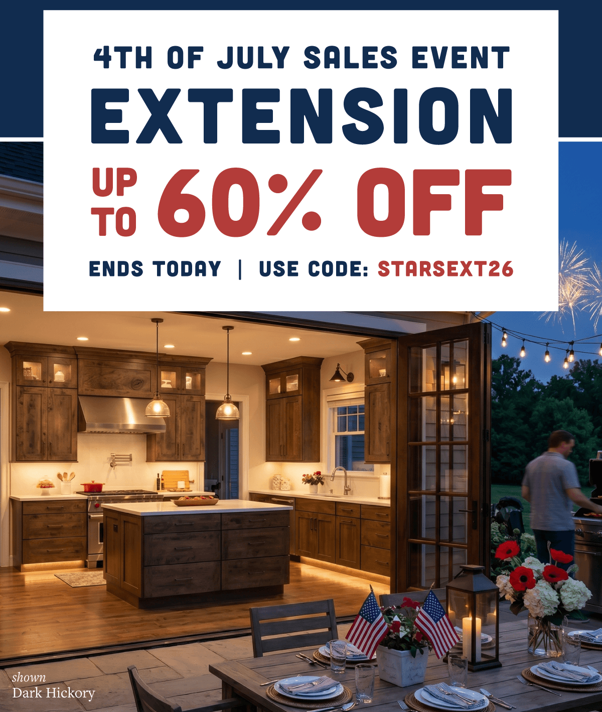 4th of July Sales Event Extension Ends Today - Up to 60% Off