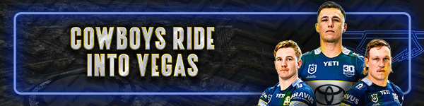 NRL_MAJ_26_VEG_TS_Email_600x150_Cowboys (1).gif
