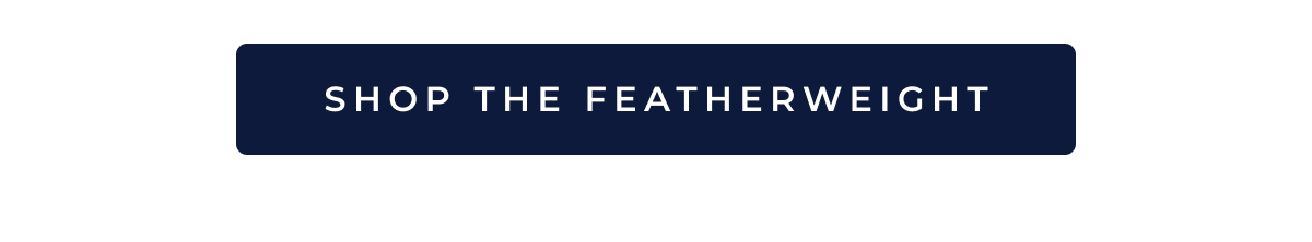 Shop the Featherweight