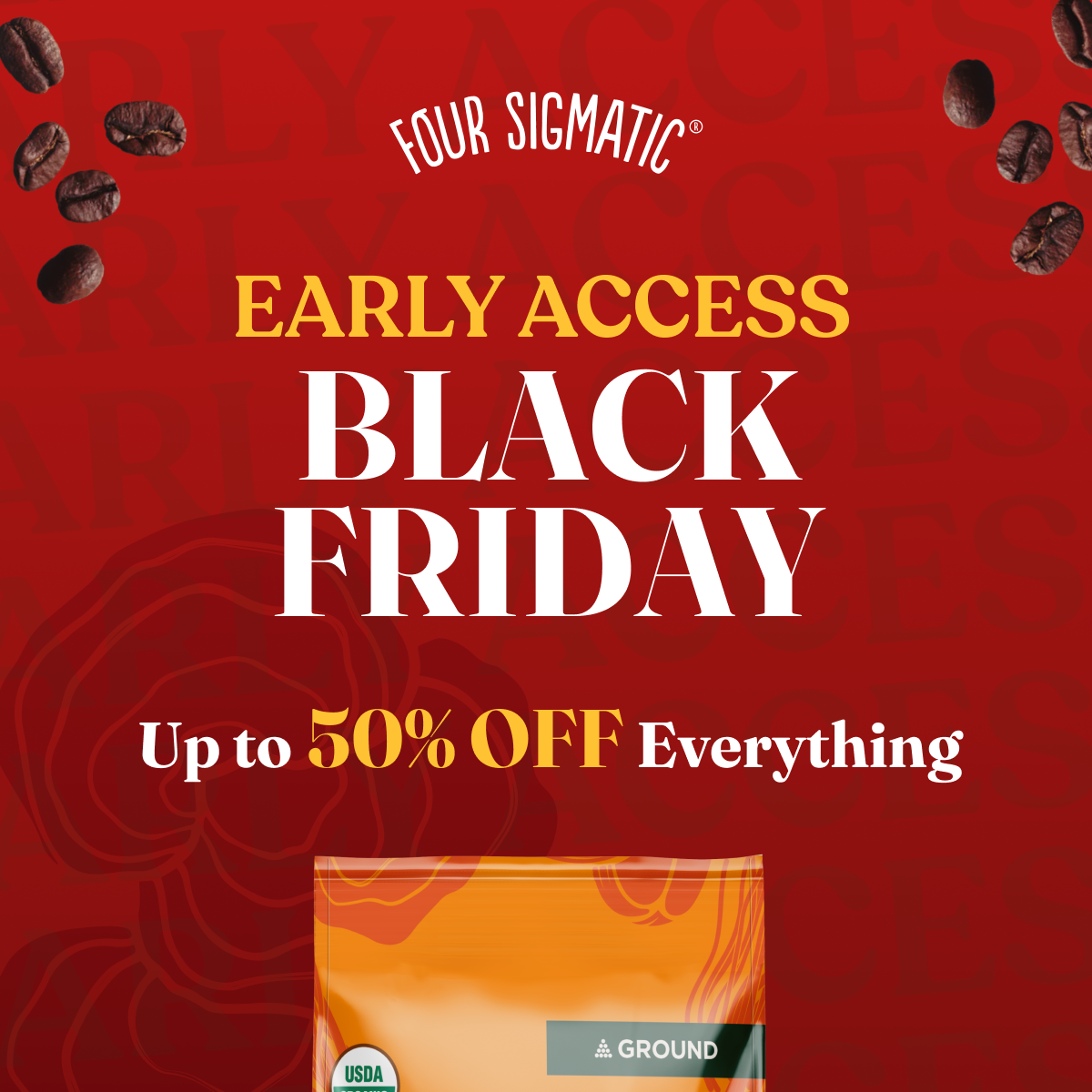 Early Access Black Friday Up to 50% Off