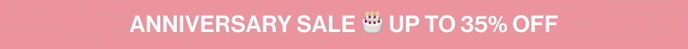 Anniversary sale up to 35% off