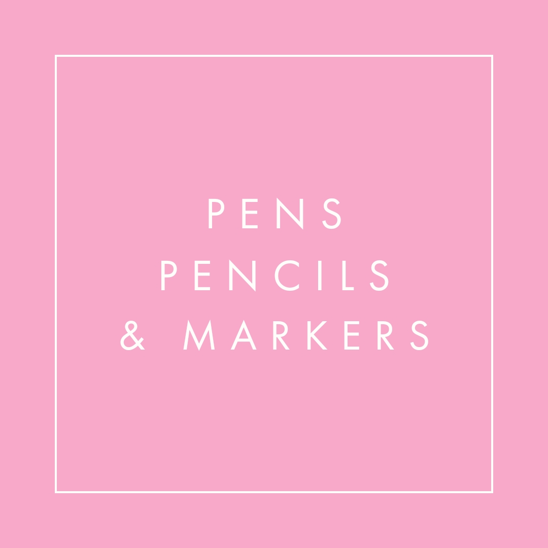 Pens, Pencils & Markers