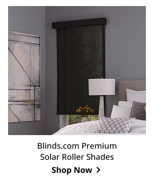 Blinds.com Premium Solar Roller Shades | Shop Now >