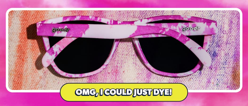 OMG, I COULD JUST DYE!