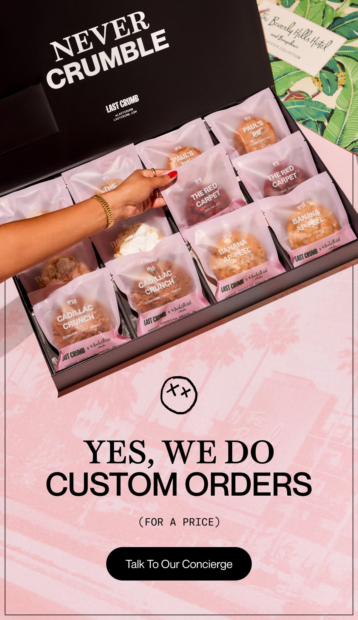 YES, WE DO CUSTOM ORDERS (for a price) | Talk To Our Concierge