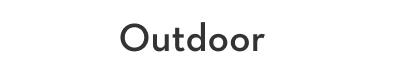 Outdoor