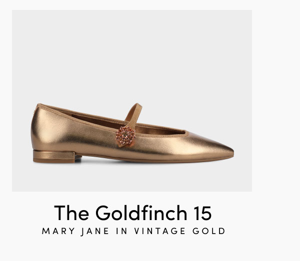 The Goldfinch 15 Mary Jane In Vintage Gold