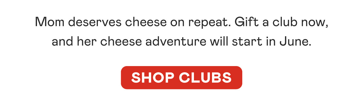 Murray's Cheese Clubs