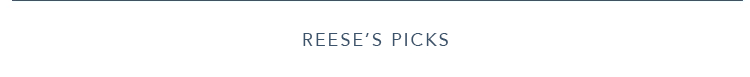 Shop Reese's Picks