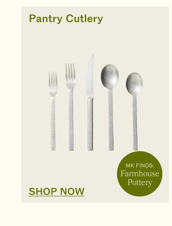 Pantry Cutlery  MK FINDS: Farmhouse Pottery  SHOP NOW