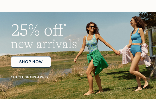 25% off new arrivals