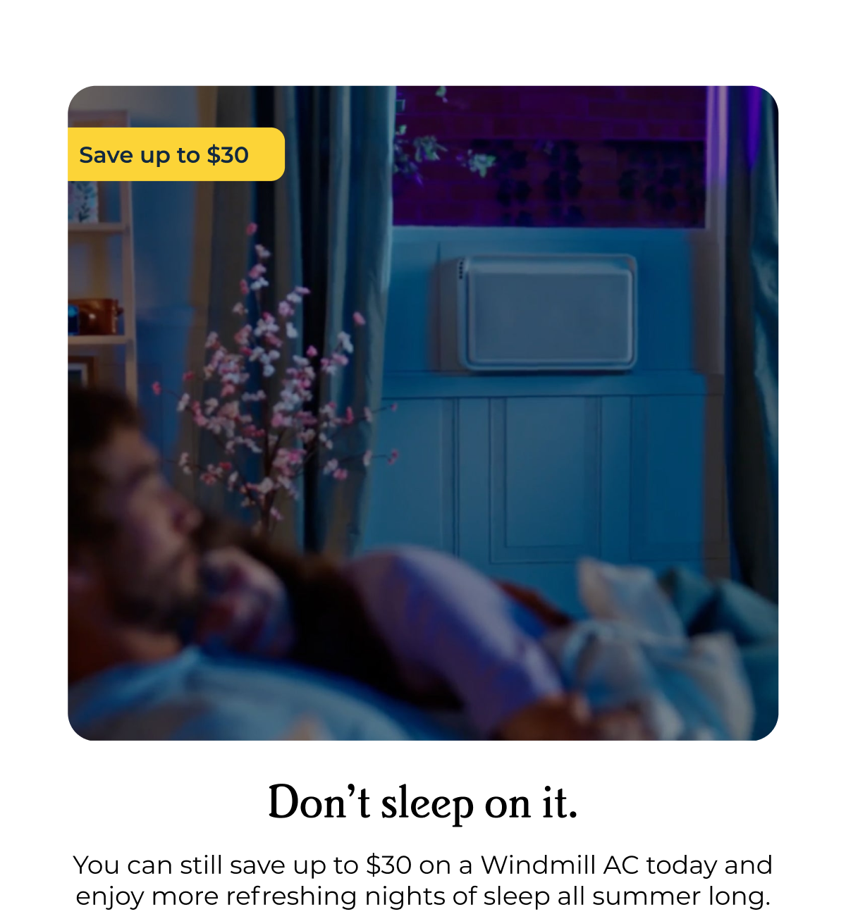 Save up to $30 I Don't sleep on it.