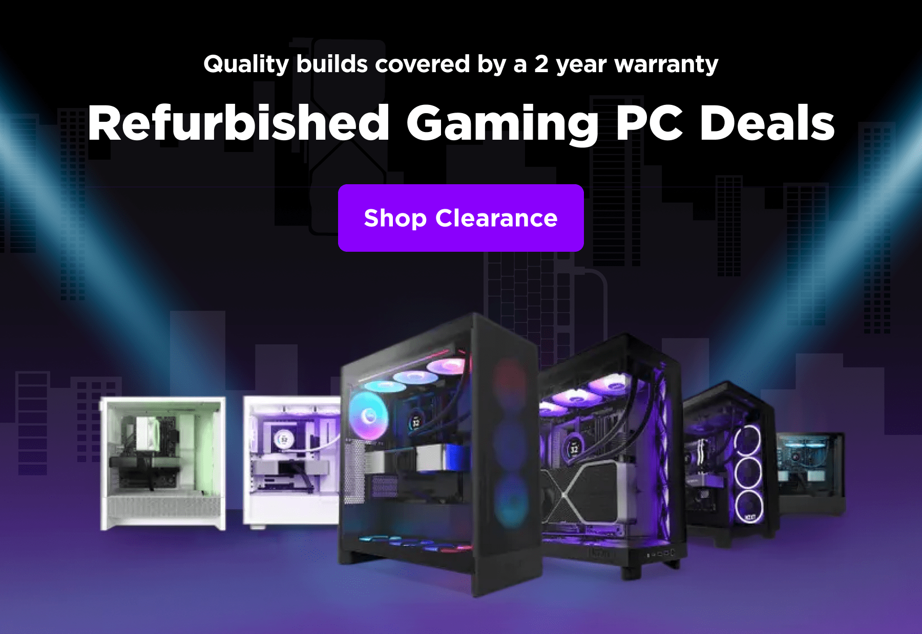 quality builds covered by a 2 year warranty - refurbished gaming pc deals - shop clearance