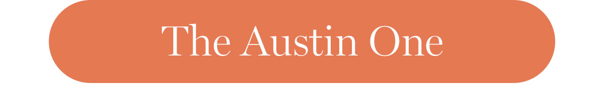 The Austin One