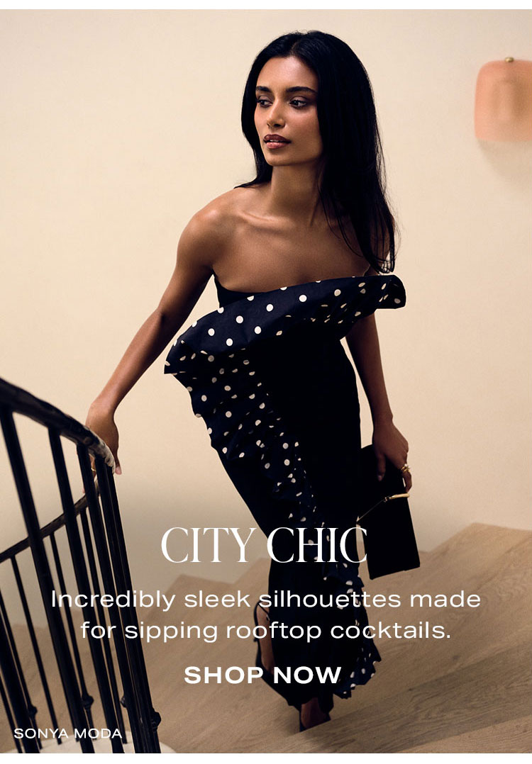 City Chic. Incredibly sleek silhouettes made for sipping rooftop cocktails. Shop Now.